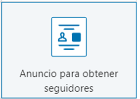 Anuncio para obtener seguidores en tu cuenta de Linkedin