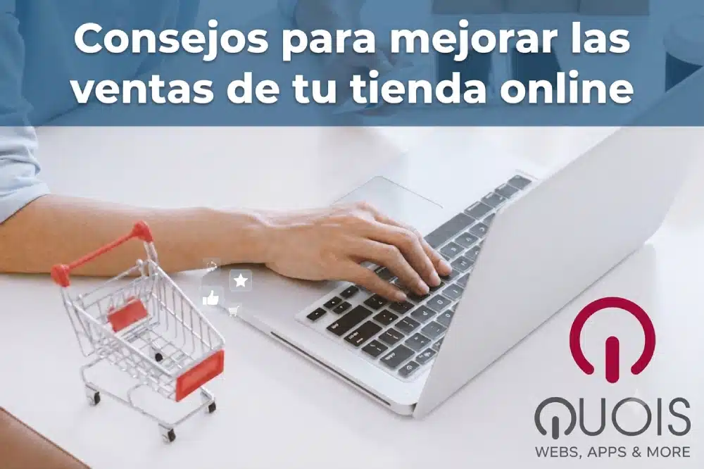 Consejos para mejorar las ventas de tu tienda online